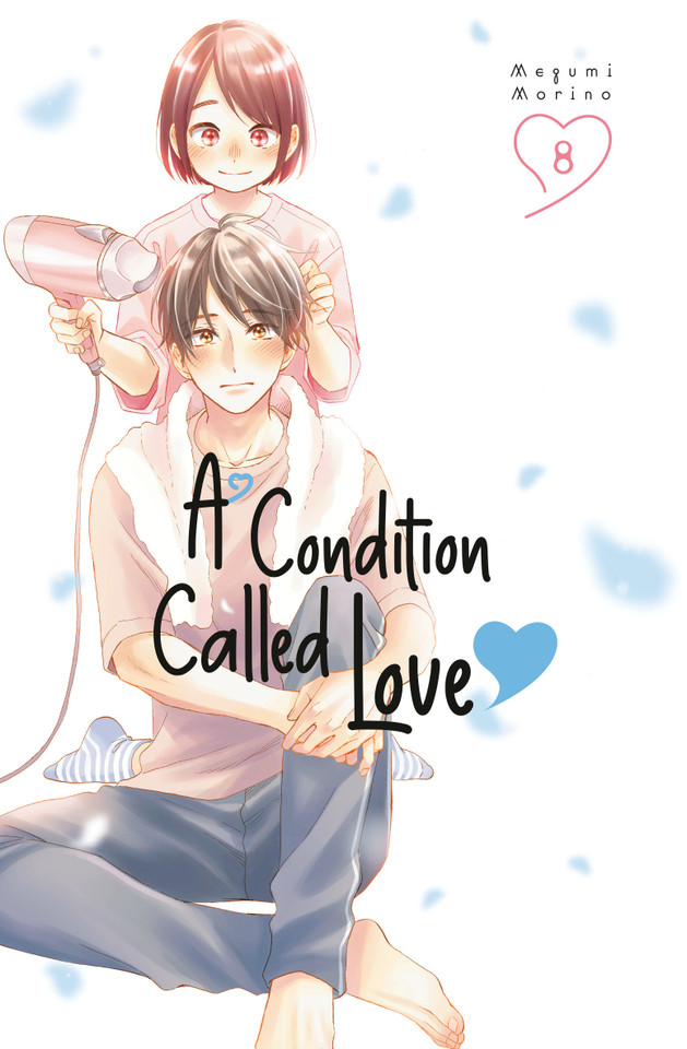 A Condition Called Love 8 (A Condition Called Love) book cover by Megumi Morino