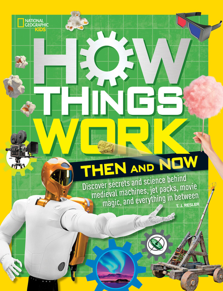 How Things Work: Then and Now (NGK How Things Work) book cover by T.J. Resler