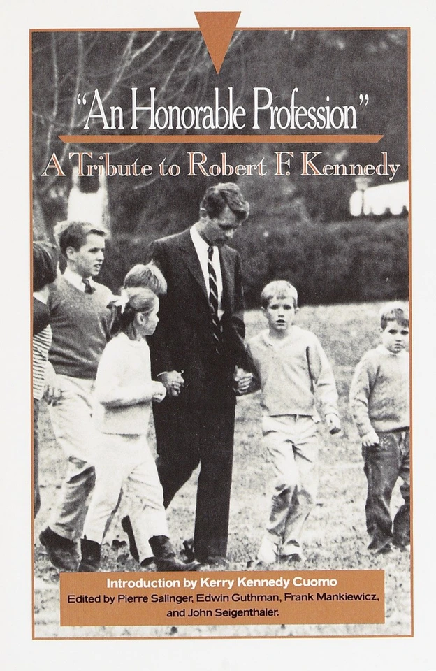 "An Honorable Profession": A Tribute to Robert F. Kennedy book cover by Pierre Salinger