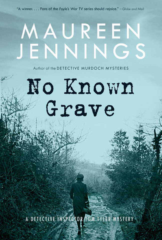No Known Grave (Tom Tyler Mystery Series) book cover by Maureen Jennings