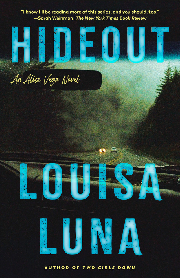 Hideout: An Alice Vega Novel (An Edgar Award Winner) (An Alice Vega Novel) book cover by Louisa Luna