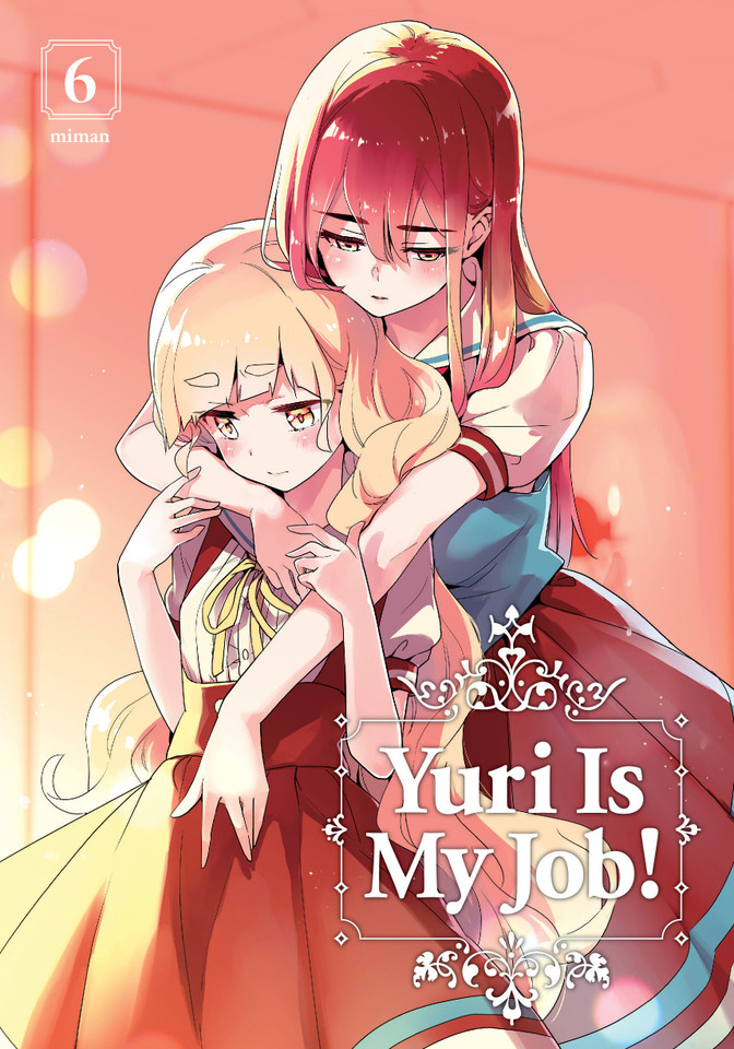 Yuri Is My Job! 6 (Yuri Is My Job!) book cover by Miman