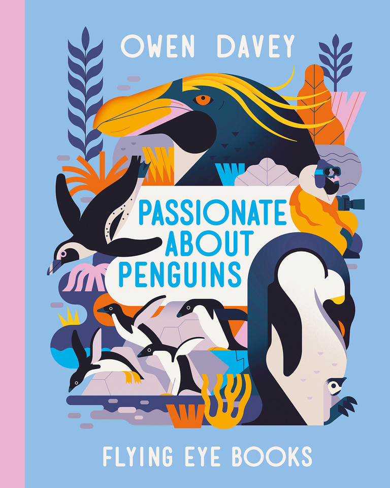 Passionate About Penguins (About Animals) book cover by Owen Davey
