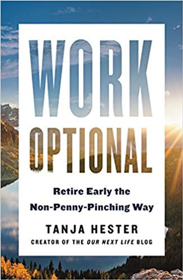 Work Optional: Retire Early the Non-Penny-Pinching Way Cover
