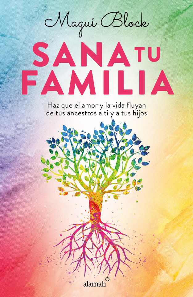 Sana tu familia / Heal your Family book cover by Magui Block