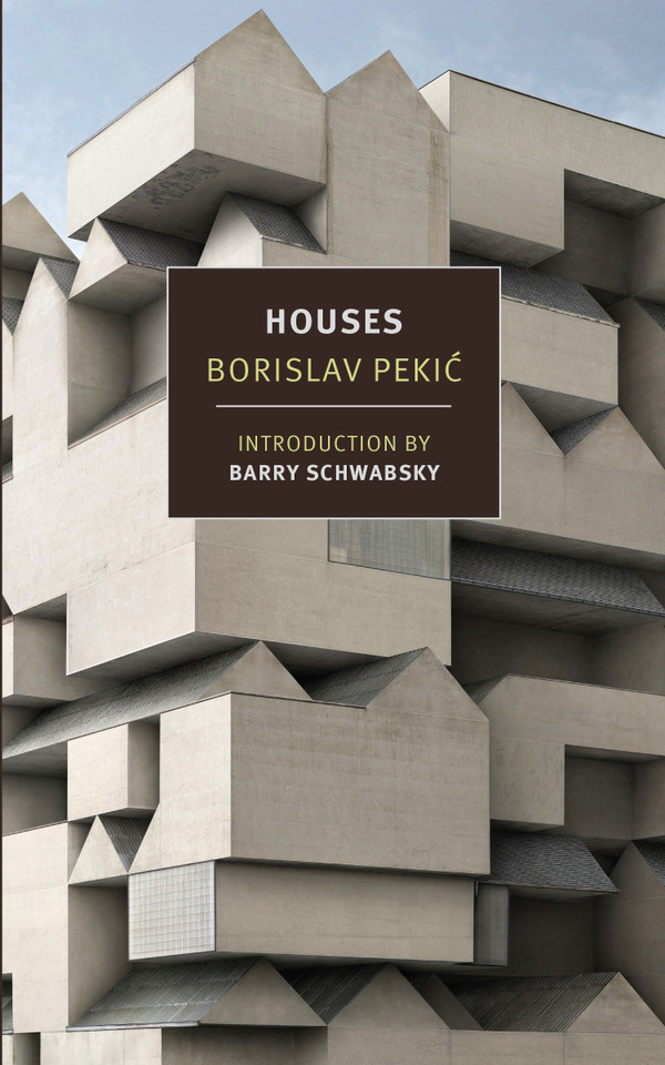 Houses book cover by Borislav Pekic