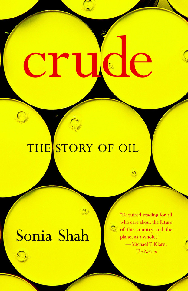 Crude: The Story of Oil book cover by Sonia Shah