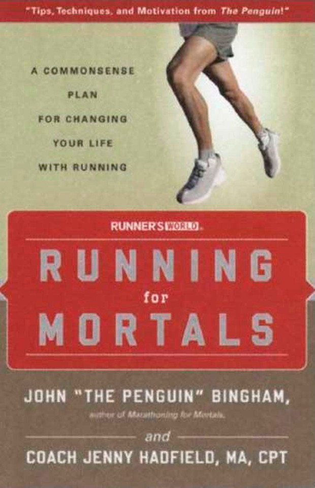 Running for Mortals: A Commonsense Plan for Changing Your Life With Running book cover by John Bingham, Jenny Hadfield
