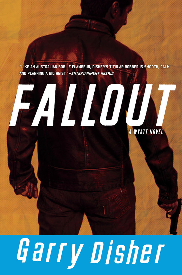 Fallout (A Wyatt Novel) book cover by Garry Disher