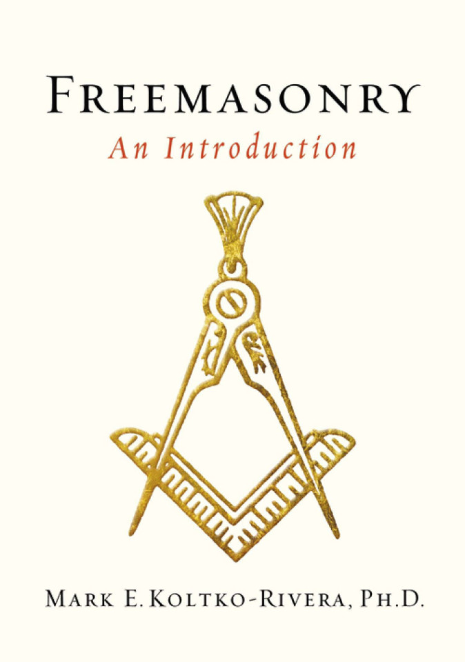 Freemasonry: An Introduction book cover by Mark E. Koltko-Rivera