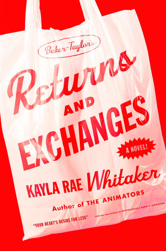 Returns and Exchanges: A Novel book cover by Kayla Rae Whitaker