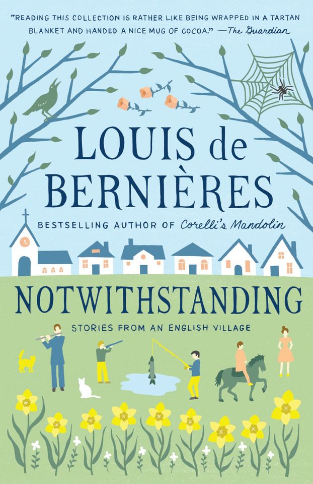 Notwithstanding (Vintage International) book cover by Louis de Bernieres