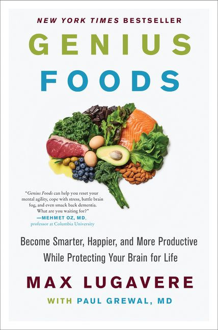 Genius Foods: Become Smarter, Happier, and More Productive While Protecting Your Brain for Life (Genius Living #1) book cover by Max Lugavere, Paul Grewal, M.D.
