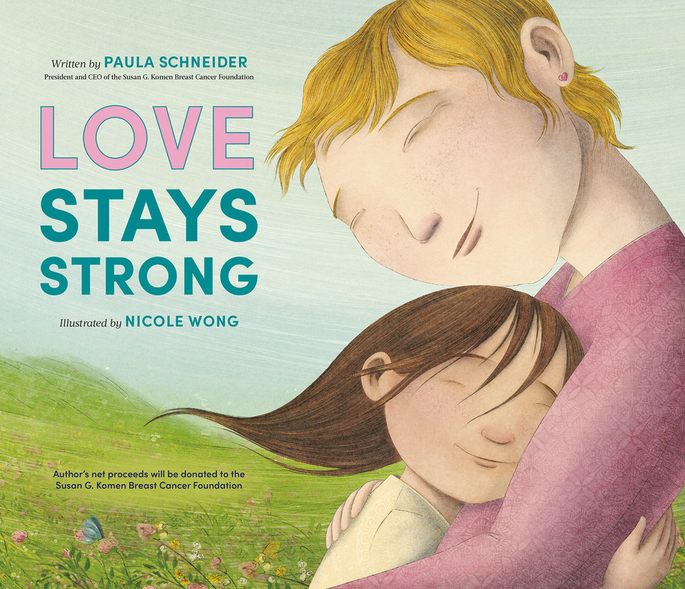 Love Stays Strong book cover by Paula Schneider