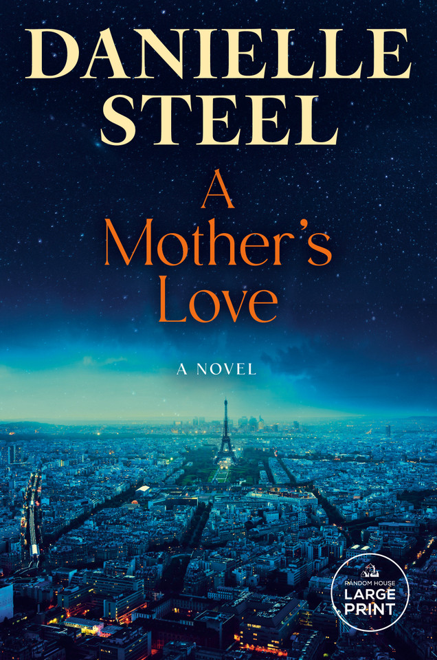 A Mother's Love: A Novel book cover by Danielle Steel