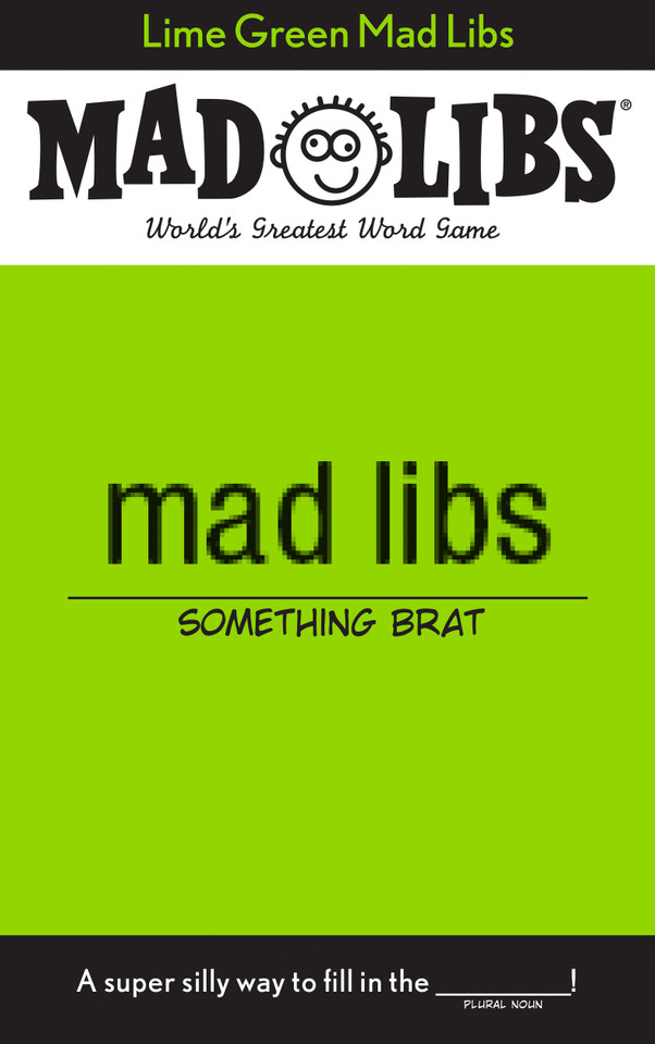 Lime Green Mad Libs: World's Greatest Word Game (Mad Libs) book cover by Jack Monaco