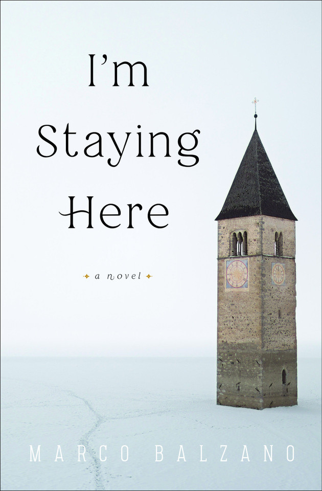 I'm Staying Here: A Novel book cover by Marco Balzano