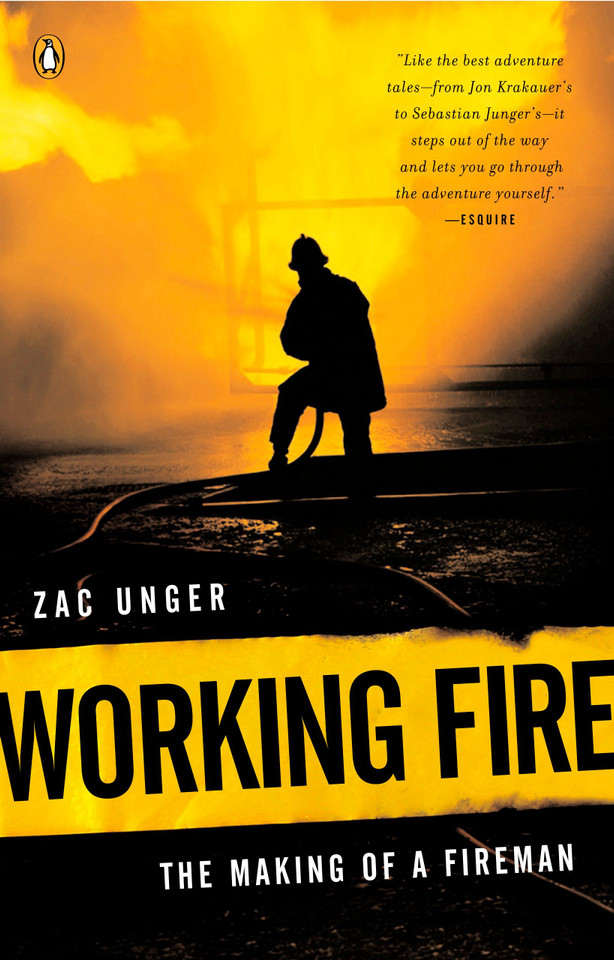 Working Fire: The Making of a Fireman book cover by Zac Unger