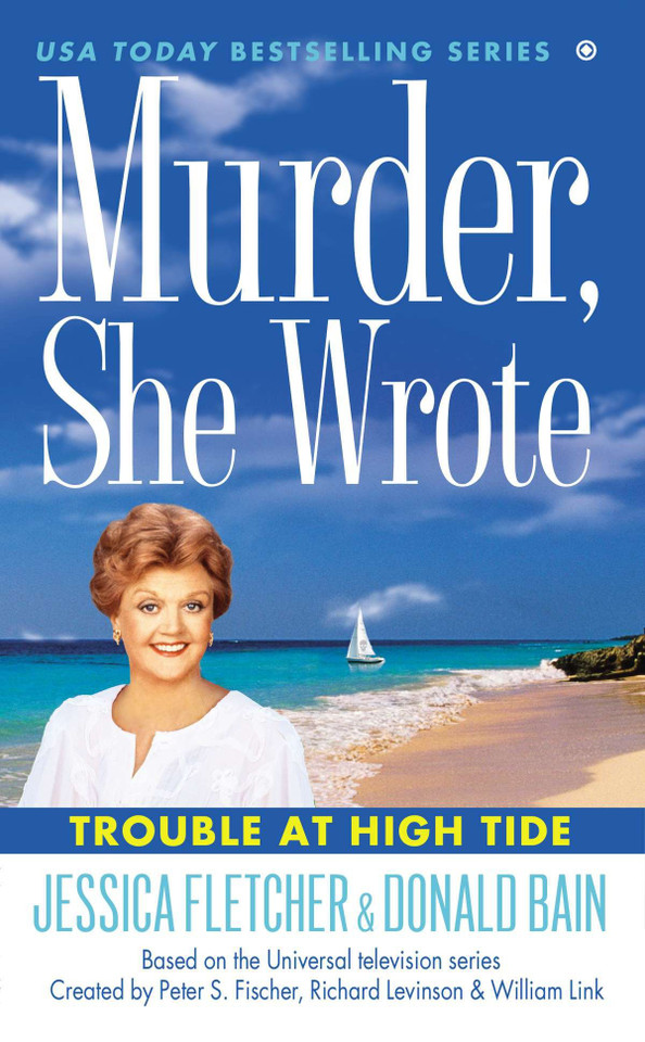 Murder, She Wrote: Trouble at High Tide (Murder, She Wrote) book cover by Jessica Fletcher, Donald Bain