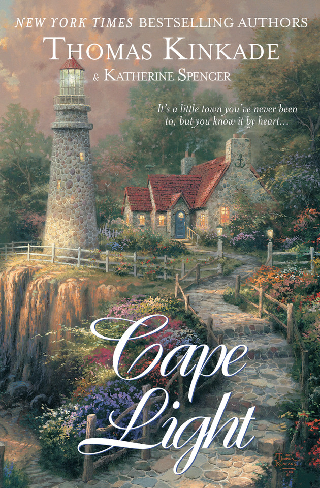 Cape Light (A Cape Light Novel) book cover by Thomas Kinkade, Katherine Spencer