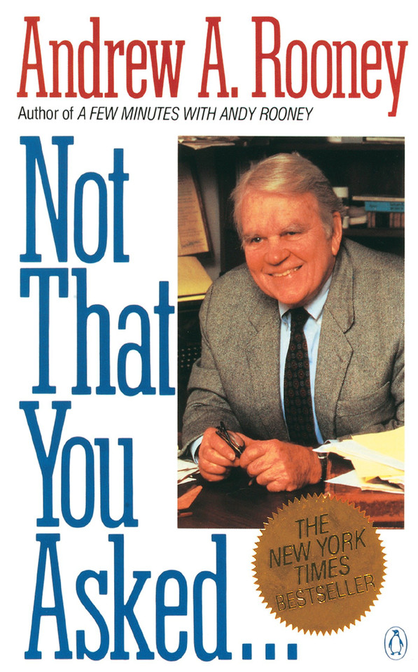 Not That You Asked... book cover by Andrew A. Rooney