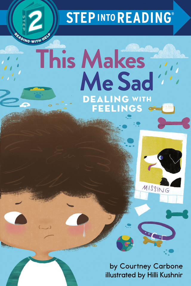 This Makes Me Sad: Dealing with Feelings (Step into Reading, Step 2) book cover by Courtney Carbone