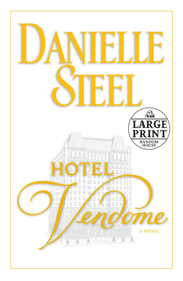 Hotel Vendome: A Novel book cover by Danielle Steel