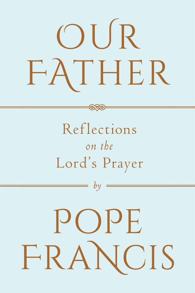 Our Father: The Lord's Prayer Cover Our Father: The Lord's Prayer Cover
