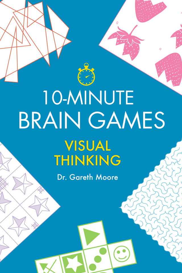 10-Minute Brain Games: Visual Thinking book cover by Gareth Moore