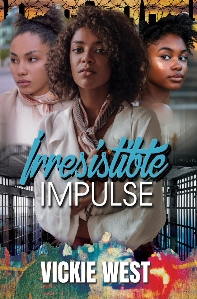 Irresistible Impulse book cover by Vickie West