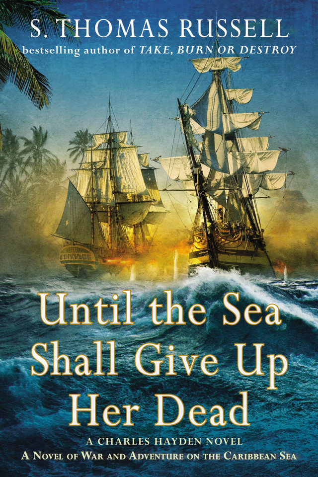 Until the Sea Shall Give Up Her Dead (The Adventures of Charles Hayden) book cover by S. Thomas Russell
