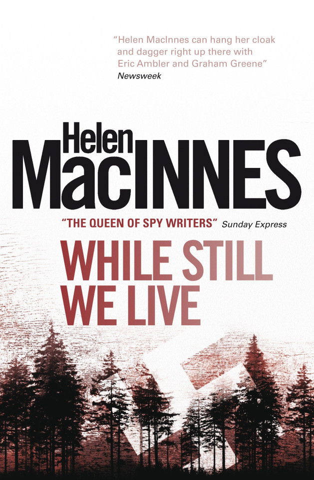 While Still We Live book cover by Helen Macinnes