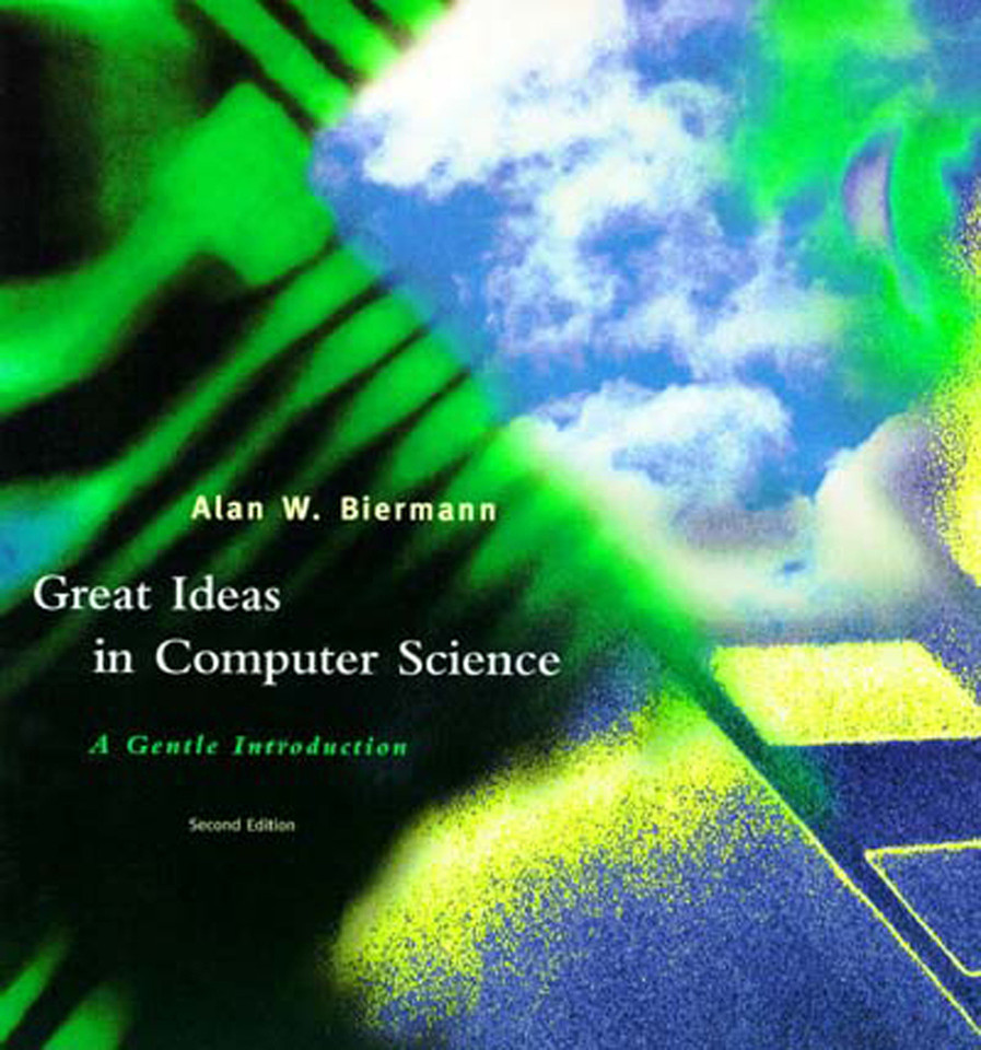 Great Ideas in Computer Science, second edition: A Gentle Introduction book cover by Alan W. Biermann