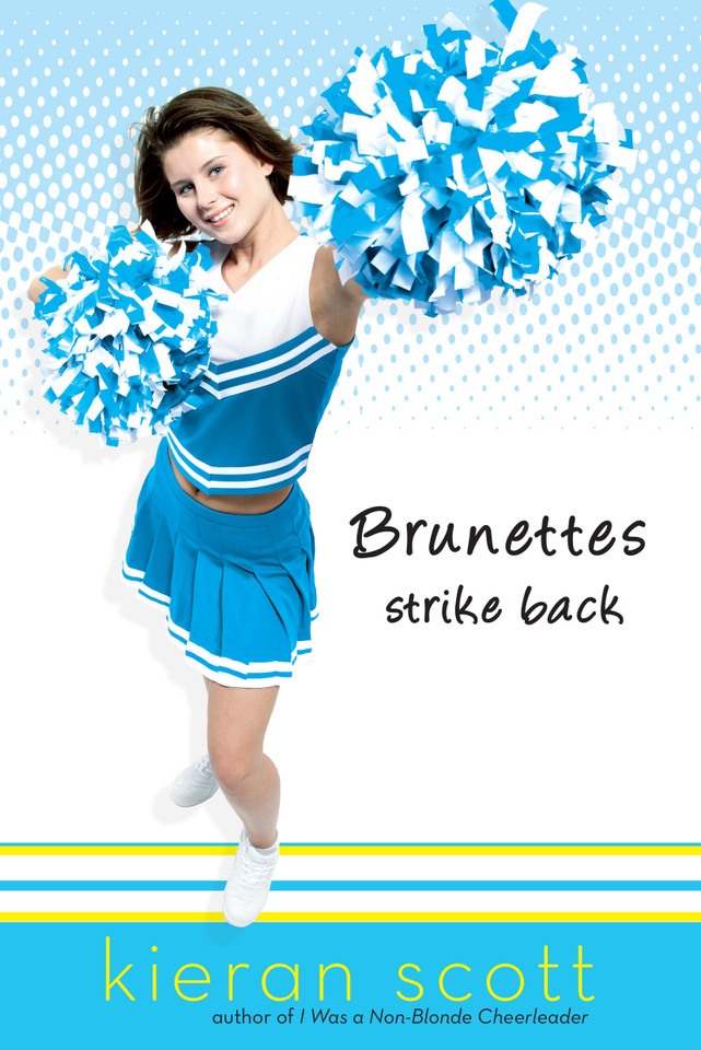Brunettes Strike Back book cover by Kieran Scott