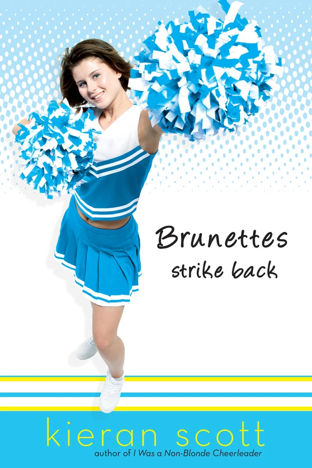 Brunettes Strike Back book cover by Kieran Scott
