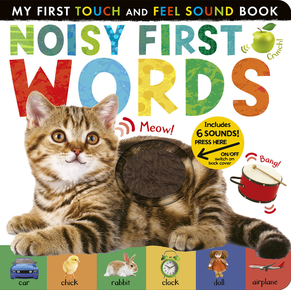Noisy First Words: Includes 6 Sounds and an On/Off Switch on the Back Cover! (My First) book cover by Libby Walden