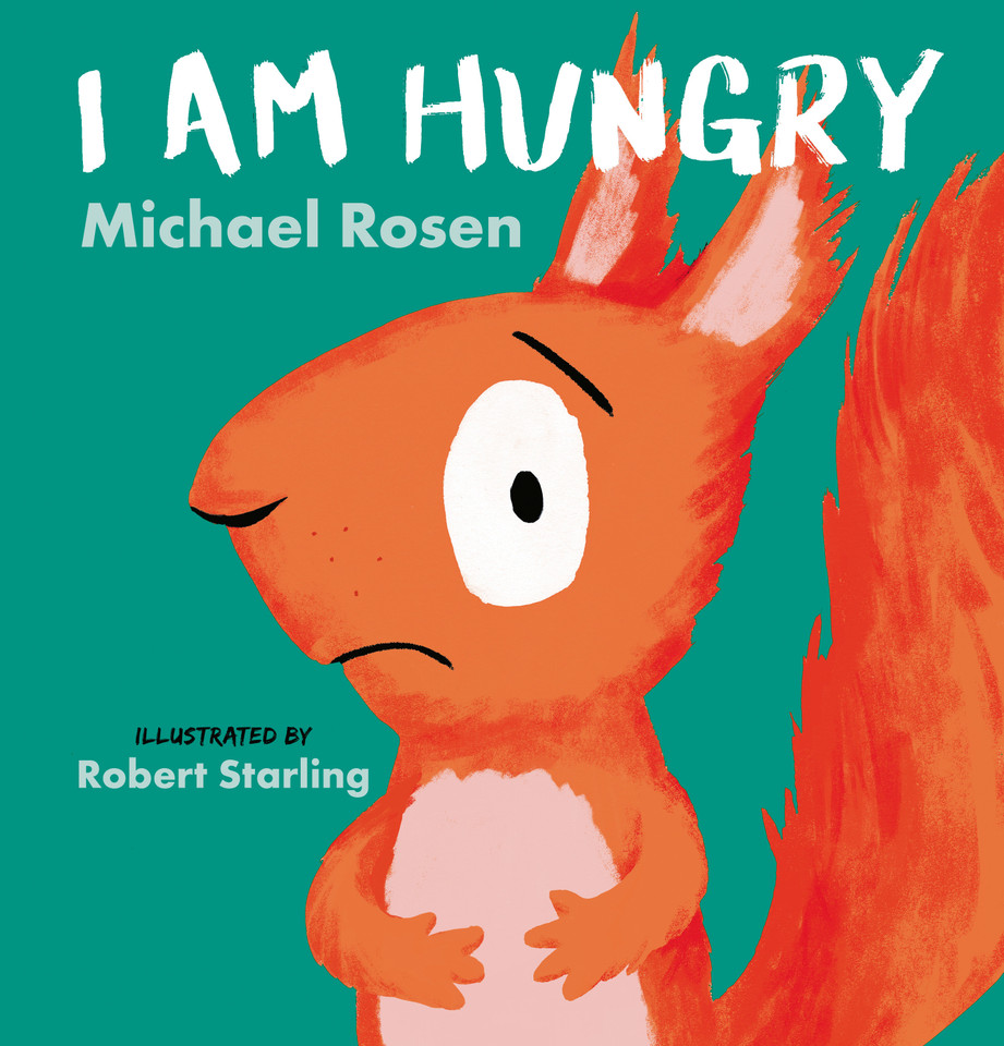 I Am Hungry (I Am) book cover by Michael Rosen