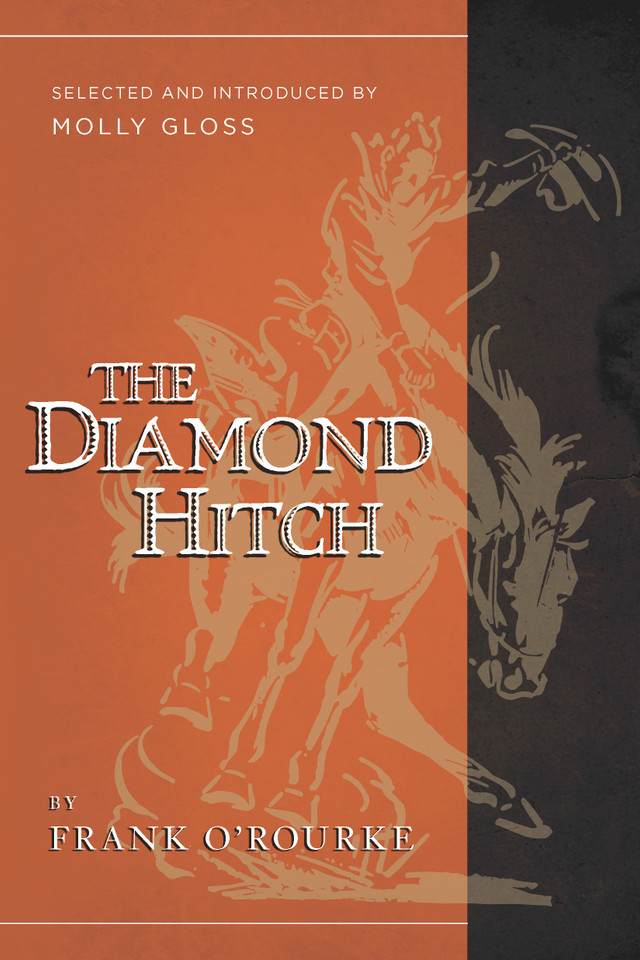 The Diamond Hitch: Selected and Introduced by Molly Gloss book cover by Frank O'Rourke