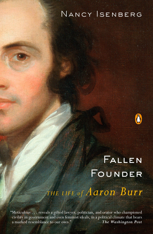Fallen Founder: The Life of Aaron Burr book cover by Nancy Isenberg