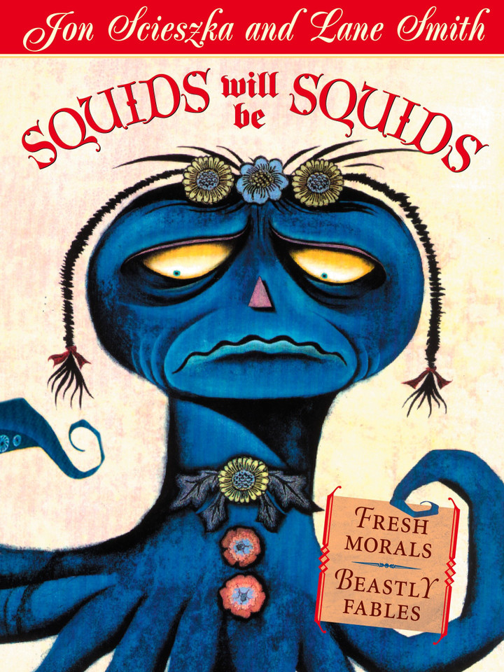 Squids Will Be Squids book cover by Jon Scieszka