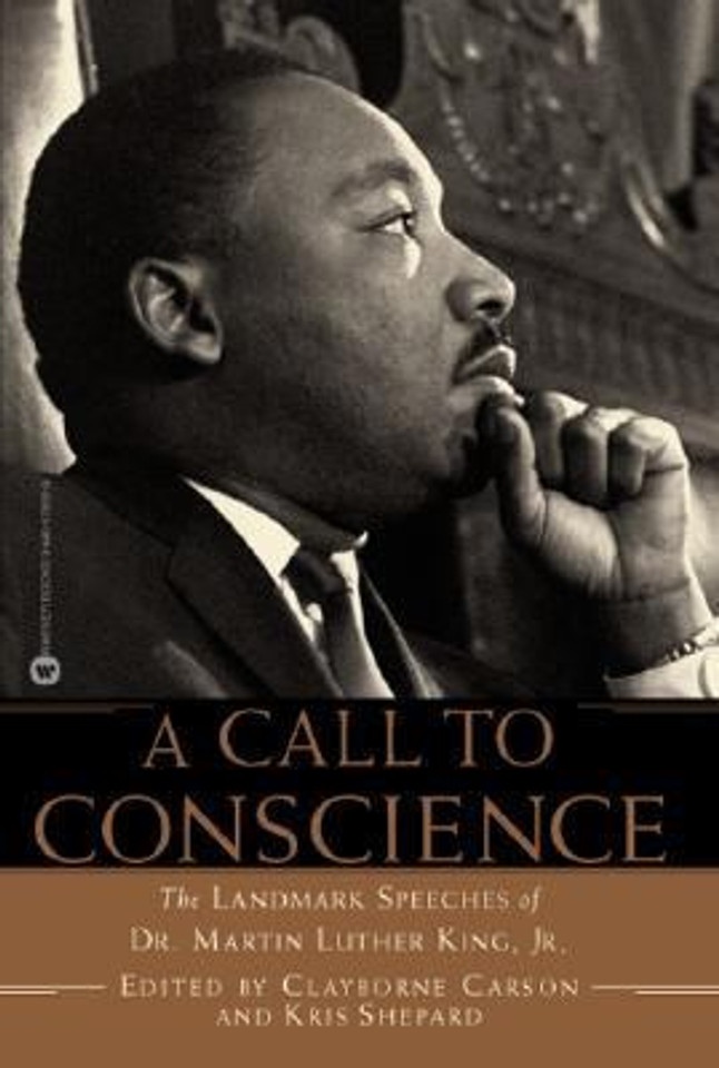 A Call to Conscience: The Landmark Speeches of Dr. Martin Luther King Jr Cover A Call to Conscience: The Landmark Speeches of Dr. Martin Luther King Jr Cover