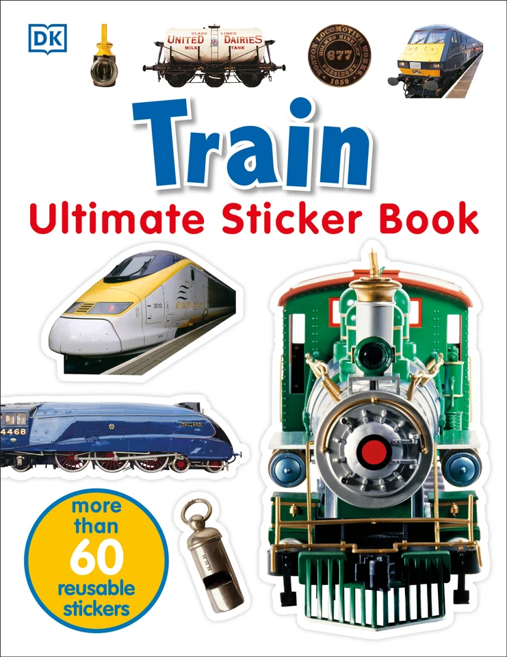 Ultimate Sticker Book: Train: More Than 60 Reusable Full-Color Stickers (Ultimate Sticker Book) book cover by DK
