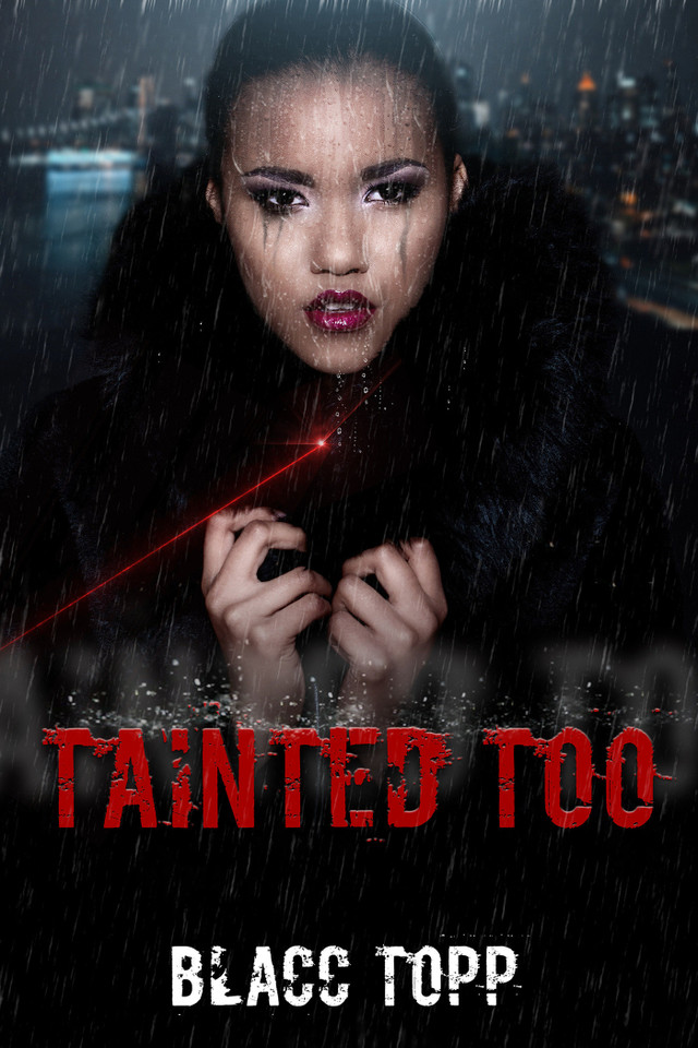 Tainted Too book cover by Blacc Topp
