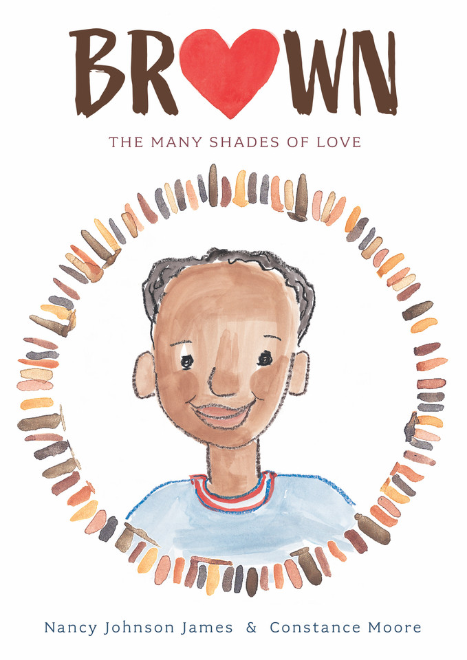 Brown: The Many Shades of Love (The Colors of My Life) book cover by Nancy Johnson James