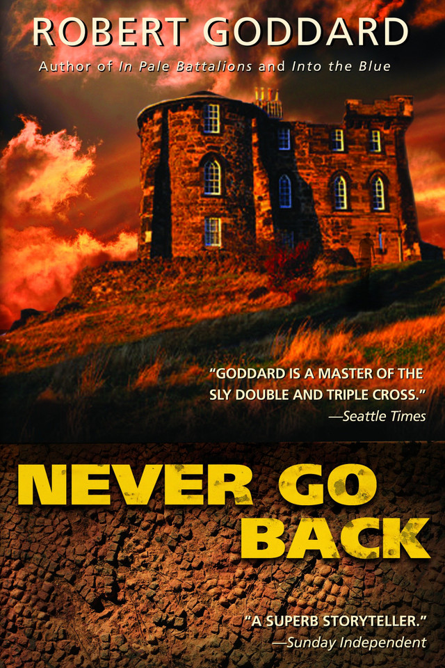 Never Go Back (Harry Barnett) book cover by Robert Goddard