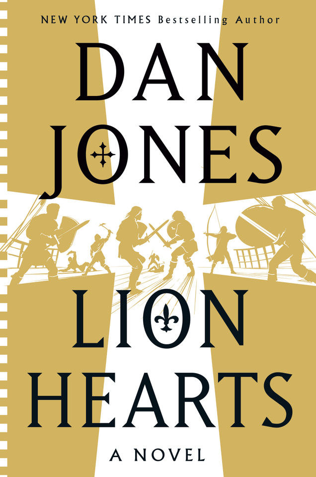 Lion Hearts: A Novel (Essex Dogs Trilogy) book cover by Dan Jones