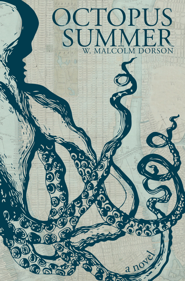 Octopus Summer: A Novel book cover by Malcolm Dorson