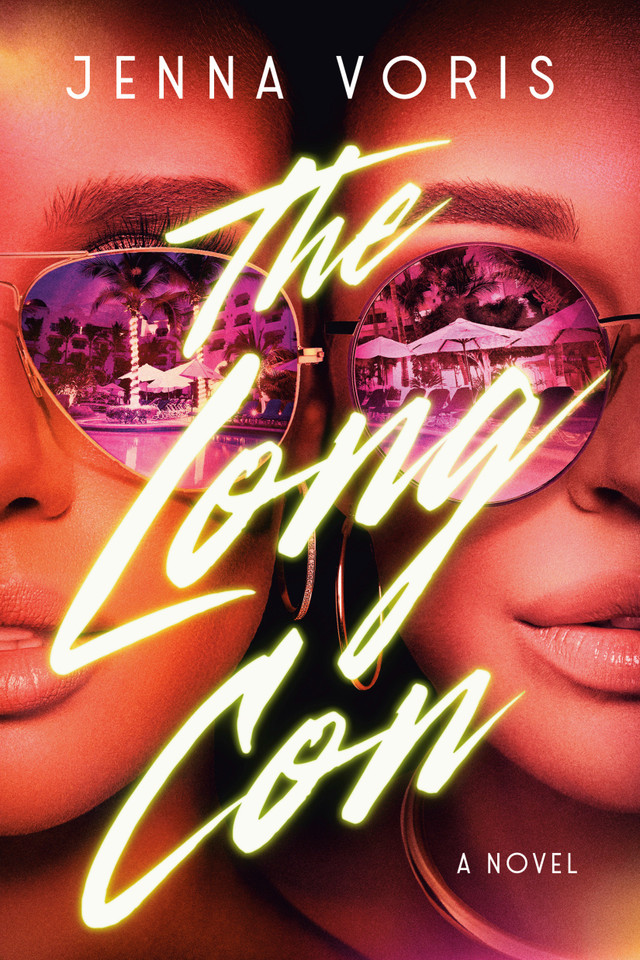The Long Con: A Novel book cover by Jenna Voris