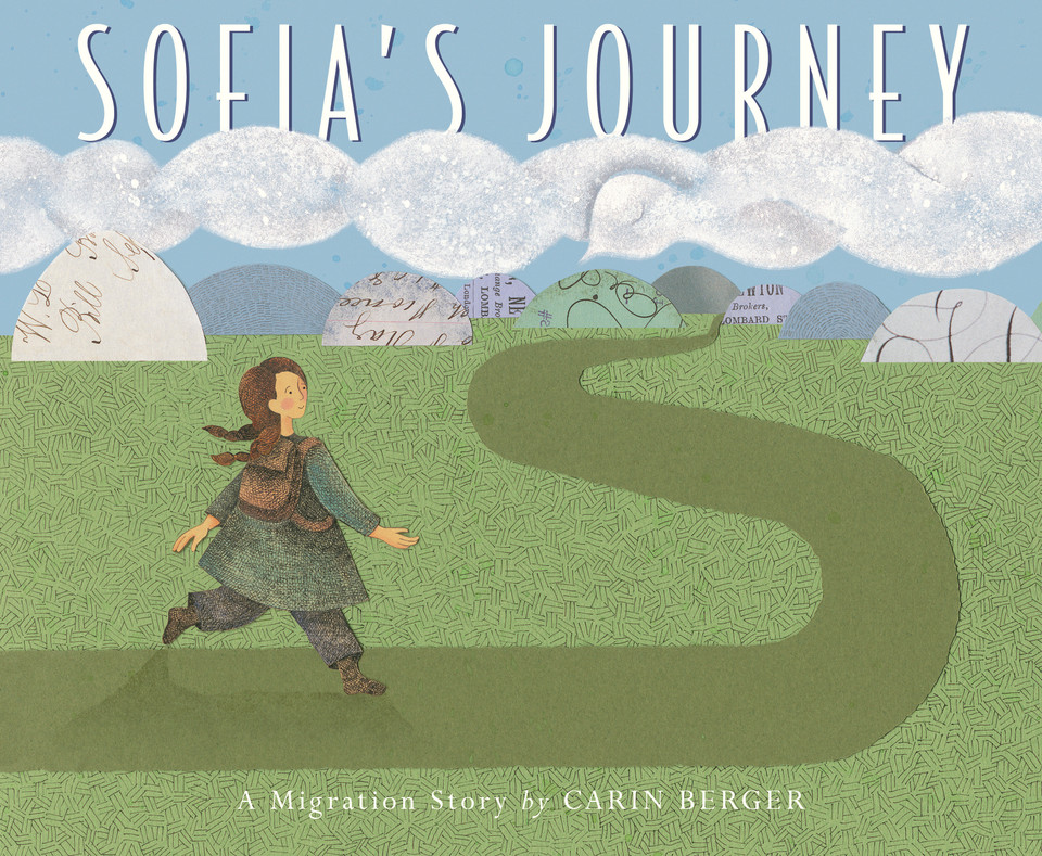 Sofia's Journey: A Migration Story book cover by Carin Berger