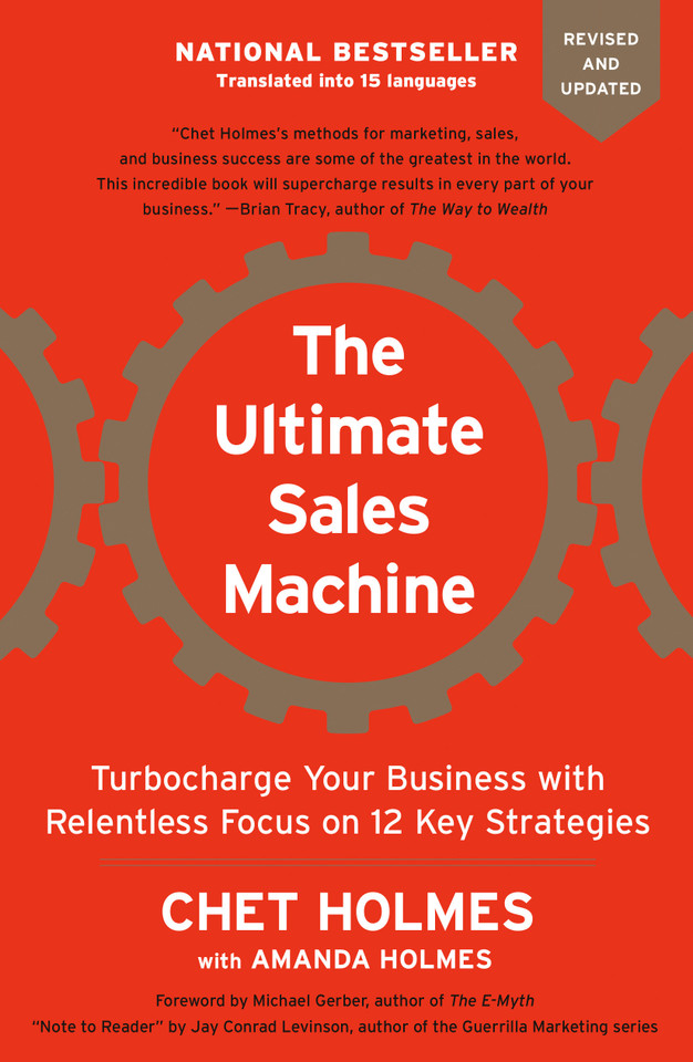 The Ultimate Sales Machine: Turbocharge Your Business with Relentless Focus on 12 Key Strategies book cover by Chet Holmes